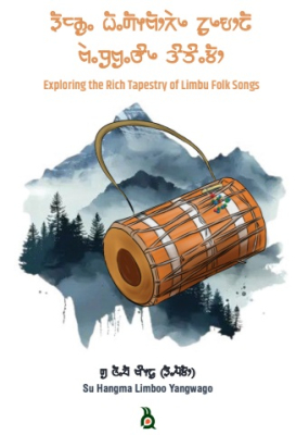 EXPLORING THE RICH TAPESTRY OF LIMBU FOLK SONGS