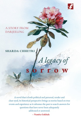 A LEGACY OF SORROW | A STORY FROM DARJEELING | SHARDA CHHETRI