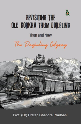 REVISITING THE OLD GORKHA THUM DORJELING