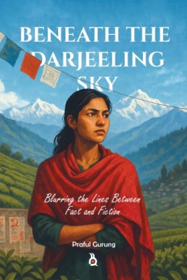 BENEATH THE DARJEELING SKY
