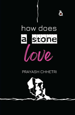 How does a Stone Love | Poetry