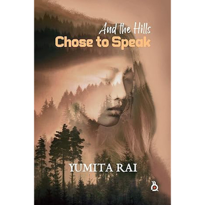 AND THE HILLS CHOSE TO SPEAK